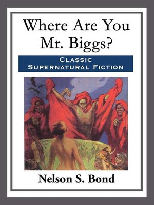 cover image of Where Are You Mr. Biggs?